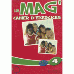 Le Mag' 4 Cahier D'Exercices