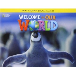 Welcome to Our World 2 Activity Book and Audio CD