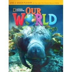 Our World 2 Lesson Planner + Audio CD + Teacher's Resources CDROM