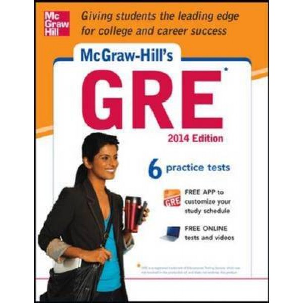 GRE: 2014 edition by McGraw-Hill  