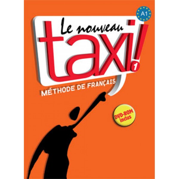 Le Nouveau Taxi ! 1- Livre de l'élève + DVD-ROM
