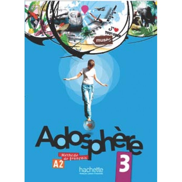 Adosphère 3 - Livre de l'élève + CD audio