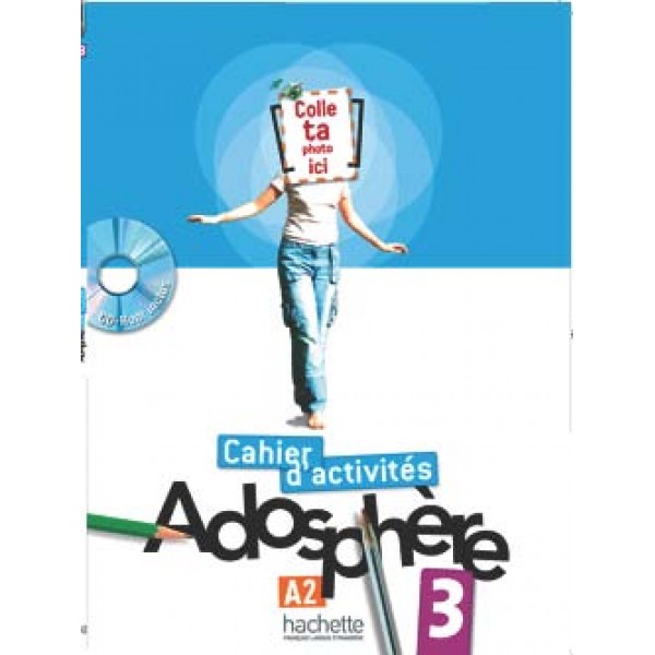Adosphère 3 - Cahier d'activités + CD-ROM
