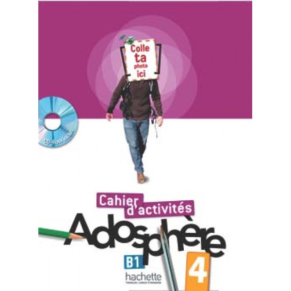Adosphère 4 - Cahier d'activités avec CD-Rom