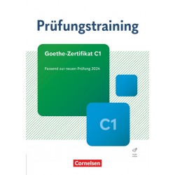 Prüfungstraining DaF C1 Goethe-Zertifikat C1 - Neubearbeitung