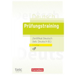 Prüfungstraining: Zertifikat Deutsch B1