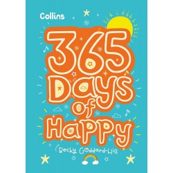 365 Days of Happy: quotes, affirmations and activities