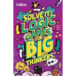 Logic Games for Big Thinkers (Solve It!)