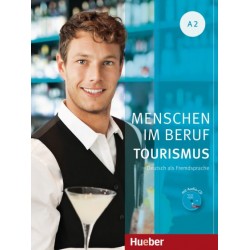 Menschen im Beruf - Tourismus A2 – Digitale Ausgabe Digitalisiertes Kursbuch mit Übungsteil mit integrierten Audiodateien