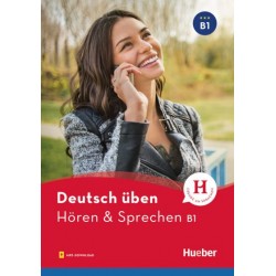 Deutsch üben - Hören & Sprechen B1 Buch mit Audios online