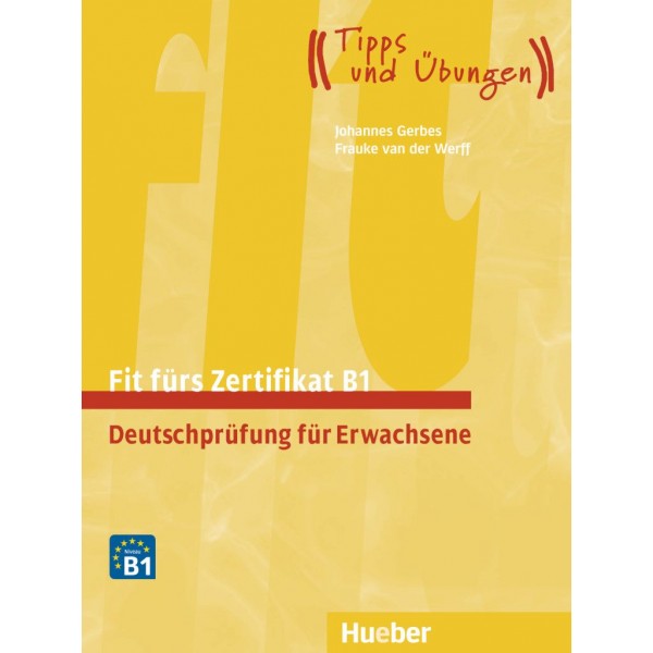 Fit fürs Zertifikat B1, Deutschprüfung für Erwachsene Lehrbuch - interaktive Version