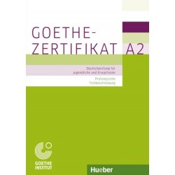 Goethe-Zertifikat A2 – Prüfungsziele, Testbeschreibung Deutschprüfung für Jugendliche und Erwachsene
