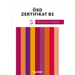 Prüfung Express - ÖSD Zertifikat B2 Übungsbuch mit Audios online
