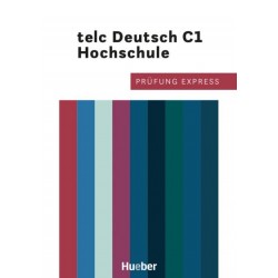 Prüfung Express – telc Deutsch C1 Hochschule Übungsbuch – Interaktive Version