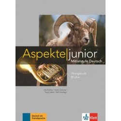 Aspekte junior : Ubungsbuch B1 plus + Audios zum Download
