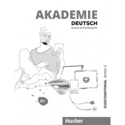 Akademie Deutsch B1+: Band 3 / Zusatzmaterial mit Audios online