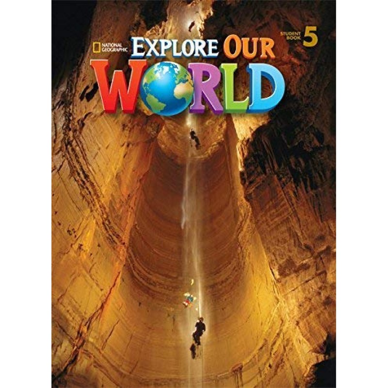 Spotlight 5 workbook book. Explore our World. Our World УМК. Our World 1 Workbook National Geographic. Our World English.