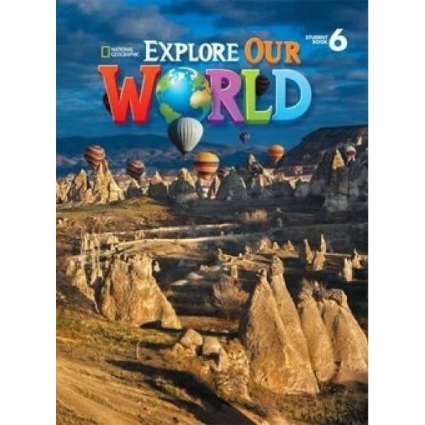Explore Our World 6 Student Book