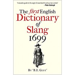The First English Dictionary of Slang