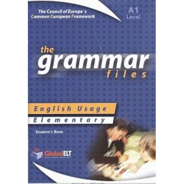 The Grammar Files - English Usage - Student's Book - Elementary A1