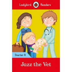 Jazz the Vet - Ladybird Readers Starter Level 8