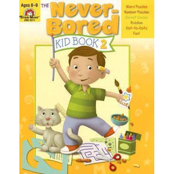 The Never-Bored Kid Book 2 Ages 8-9