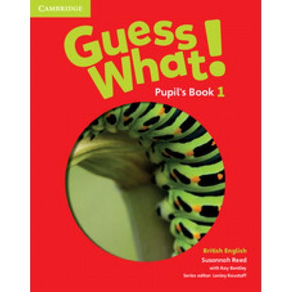 Guess What! Pupil's Book