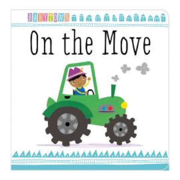 Baby Town – On the Move